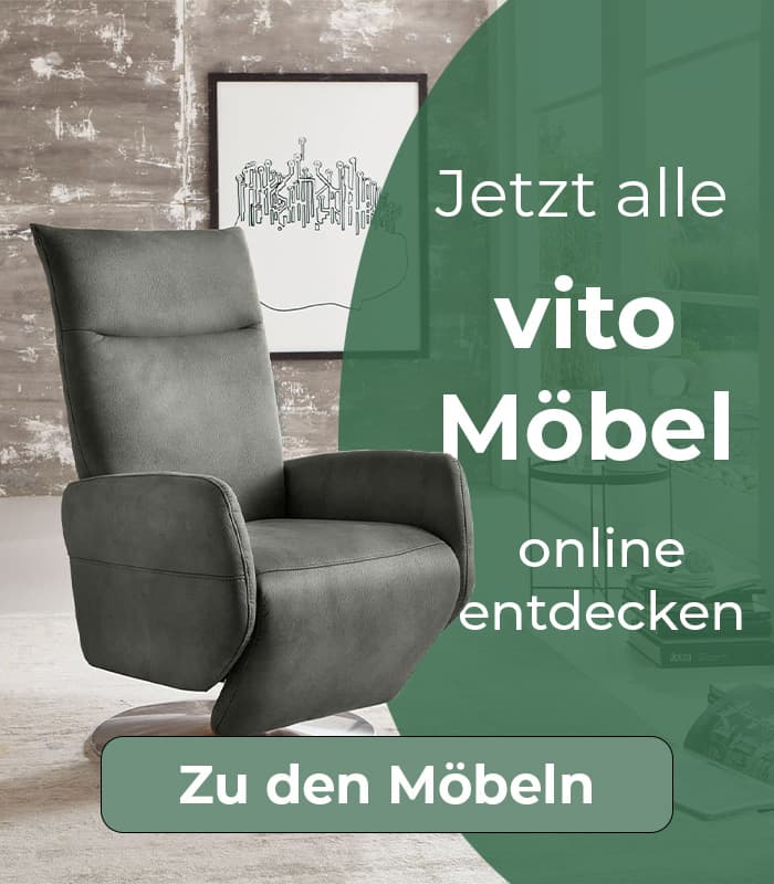 Jetzt alle Vito-Möbel entdecken!