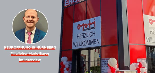 Neueröffnung bei Opti-Wohnwelt in Nürnberg: Filialleiter Mario Bayer im Interview